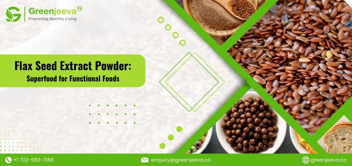 Flax Seed Extract Powder in Functional Foods