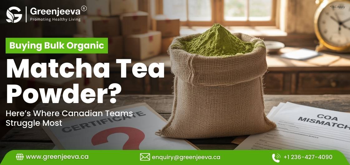 7 Struggles Buyers Face in Bulk Organic Matcha Tea Powder Procurement