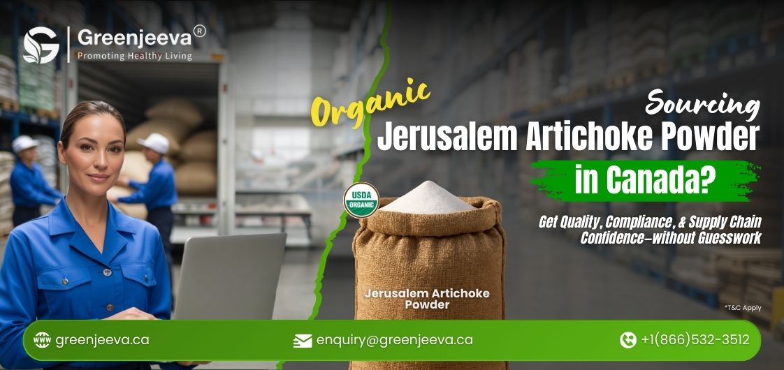 Organic Jerusalem Artichoke Powder for Bulk Buyers: What Canadian Industries Need to Know
